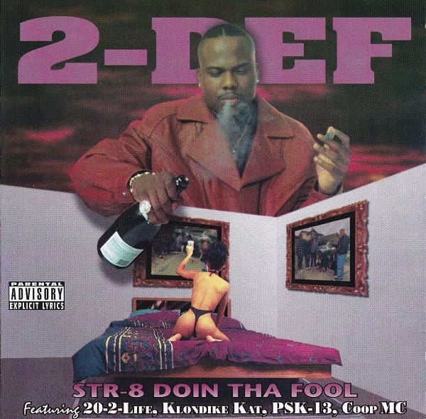 2-Def - Str-8 Doin Tha Fool