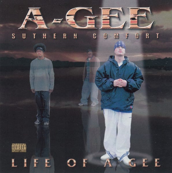 A-Gee - Suthern Comfort - Life Of A Gee