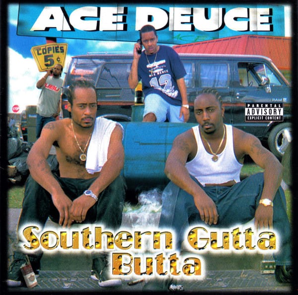 Ace Deuce - Southern Gutta Butta