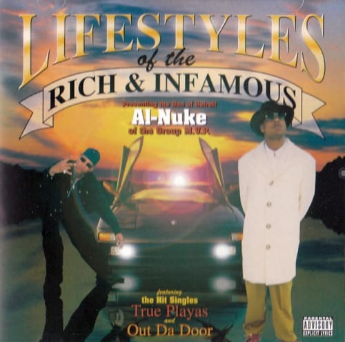 Al Nuke - Lifestyles Of The Rich & Infamous