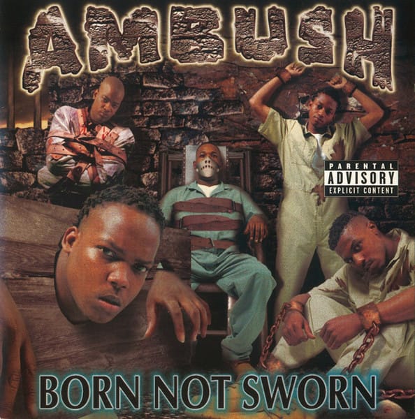 Ambush (15) - Born Not Sworn