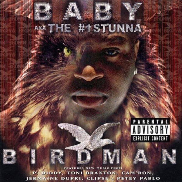 Baby (2), The #1 Stunna - Birdman