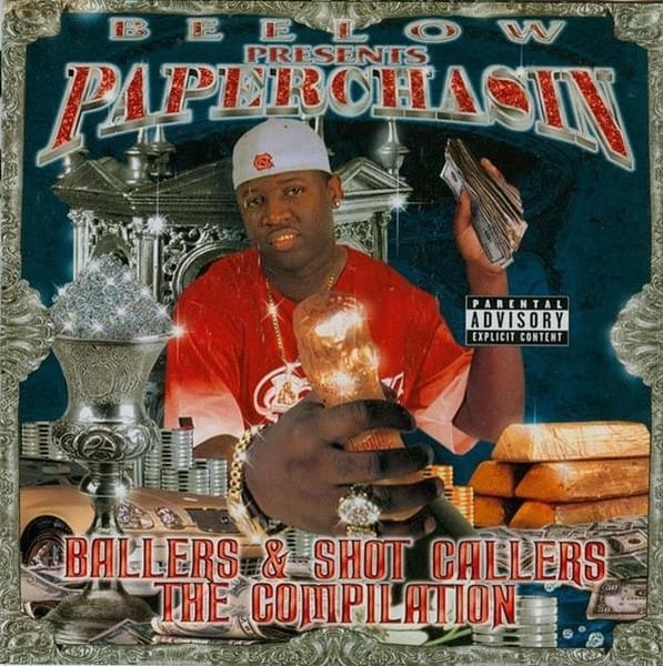 Beelow - Paperchasin (Ballers & Shot Callers The Compilation)