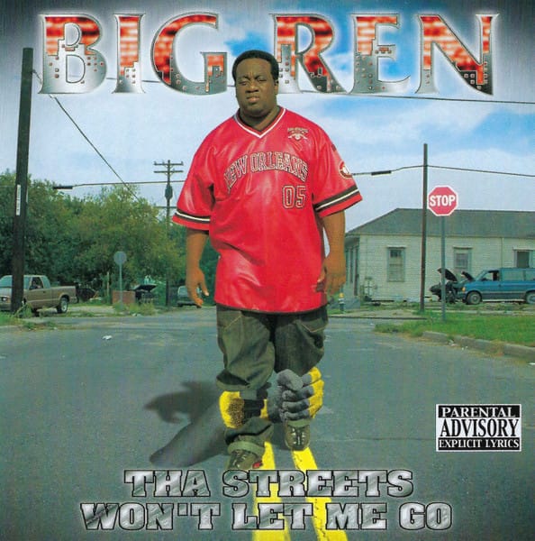 Big Ren - Tha Streets Won't Let Me Go