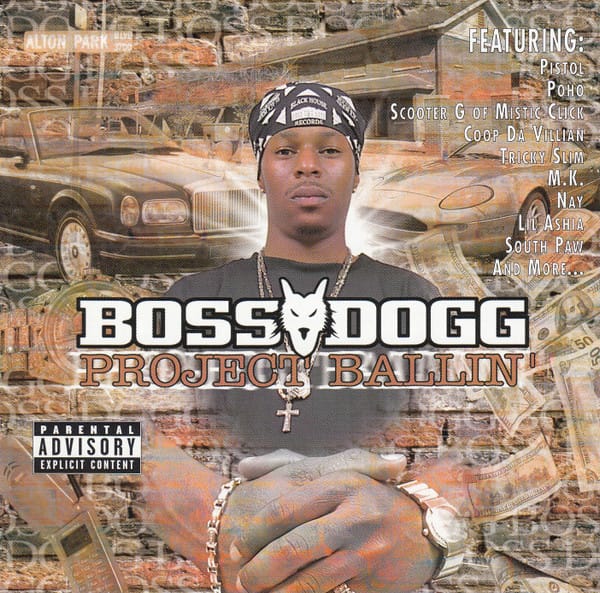 Boss Dogg - Project Ballin'