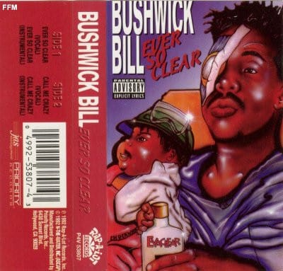 Bushwick Bill - Ever So Clear