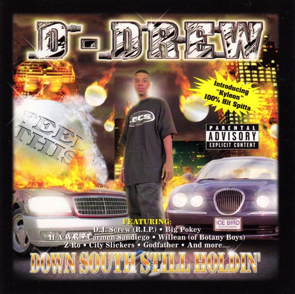 D-Drew - Down South Still Holdin'