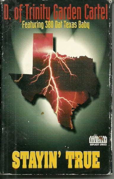 D Of Trinity Garden Cartel - Stayin' True