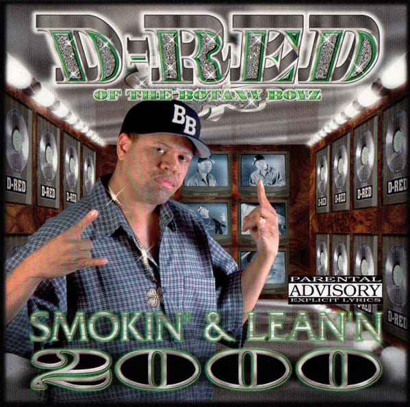 D-Red (2) - Smokin' & Lean'n 2000
