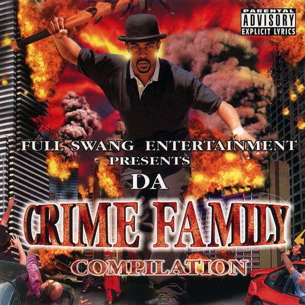 Da Crime Family - Da Crime Family Compilation