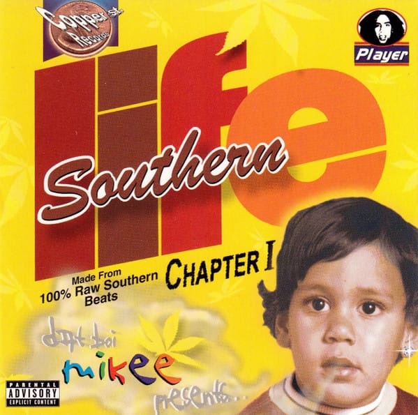 Dat Boy Mikee - Southern Life Chapter I