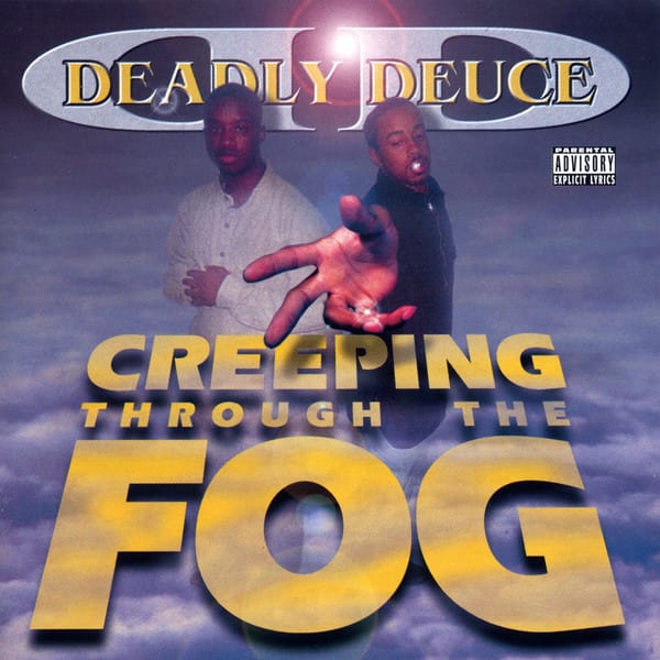 Deadly Deuce - Creeping Through The Fog