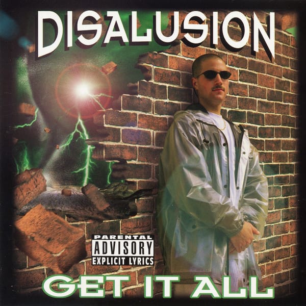 Disalusion - Get It All