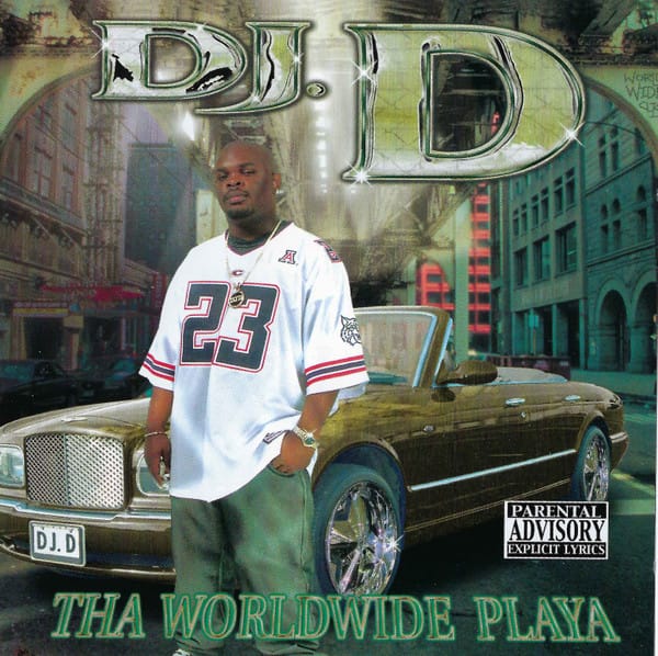 DJ D (4) - Tha Worldwide Playa