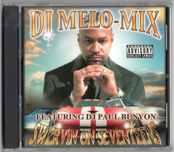 DJ Melo-Mix, Dj Paul Bunyon - Swervin On Seventeens
