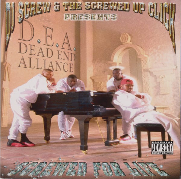 DJ Screw (2), The Screwed Up Click, Dead End Alliance - Screwed For Life
