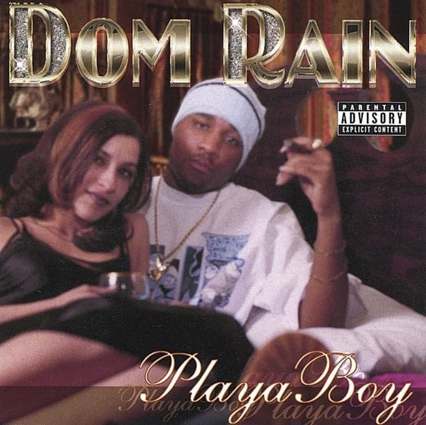 Dom Rain - PlayaBoy