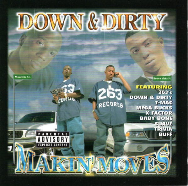 Down (9), Dirty (42) - Makin' Moves