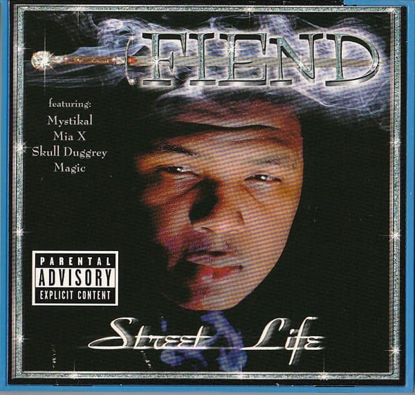 Fiend (2) - Street Life