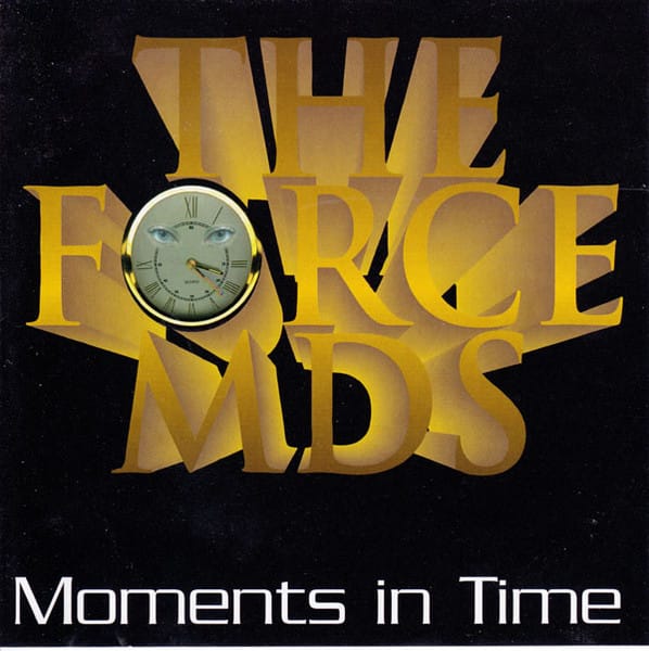 Force MD's - Moments In Time