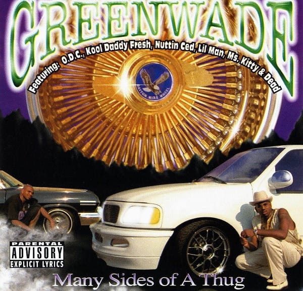 Greenwade - Many Sides Of A Thug