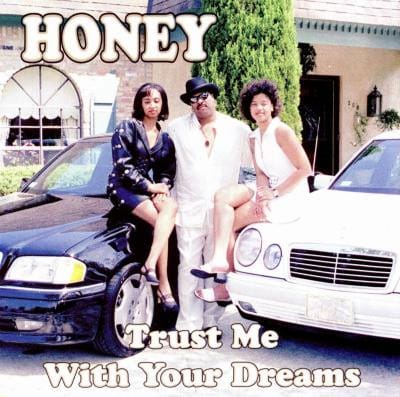 Honey (12) - Trust Me With Your Dreams