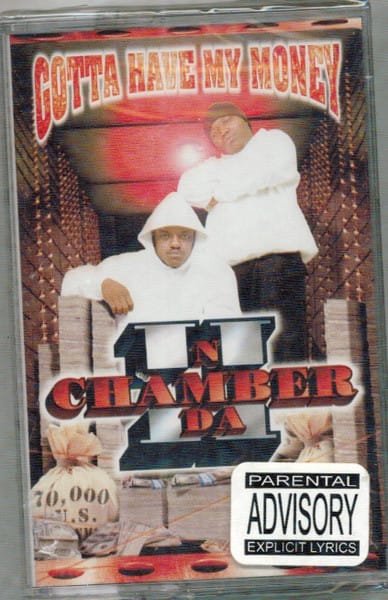 II N Da Chamber - Gotta Have My Money