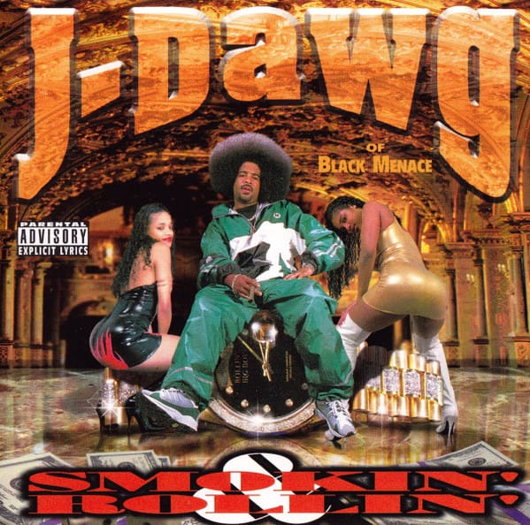 J-Dawg - Smokin' & Rollin'