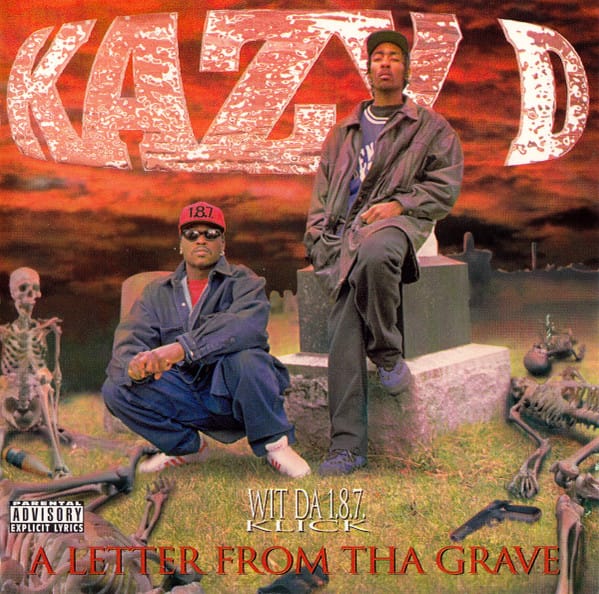 Kazy D, Da 1.8.7. Klick - A Letter From Tha Grave