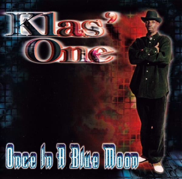 Klas' One - Once In A Blue Moon