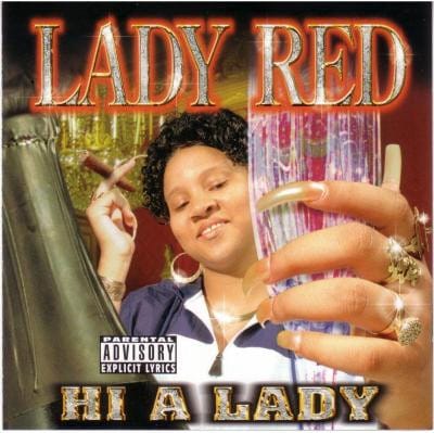 Lady Red (2) - Hi A Lady / Playa Hatin Hoes 