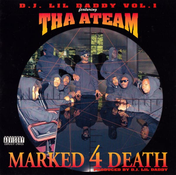 Lil Daddy, Tha Ateam - Marked 4 Death Vol. 1