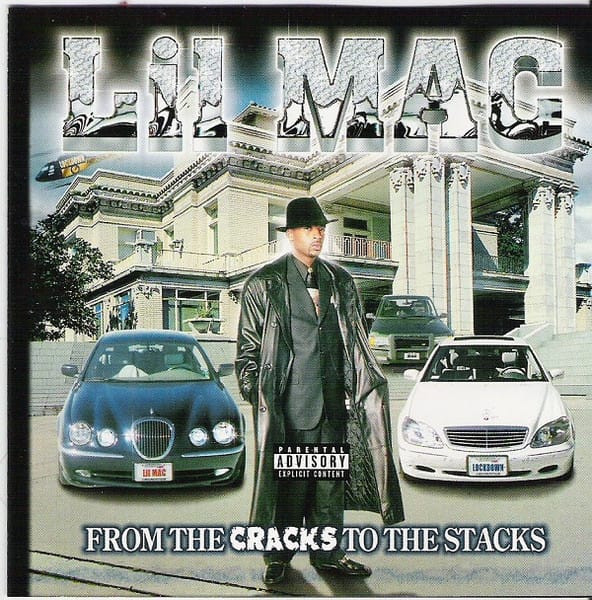 Lil' Mac (2) - From The Cracks To The Stacks