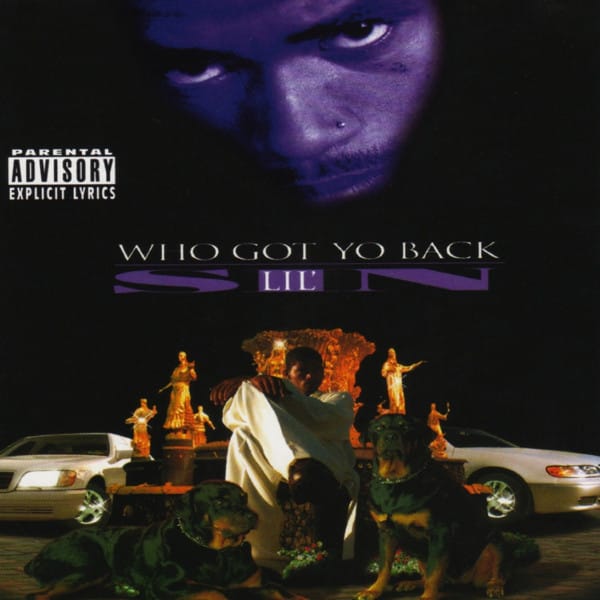 Lil' Sin (2) - Who Got Yo Back