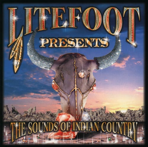Litefoot - The Sounds Of Indian Country 