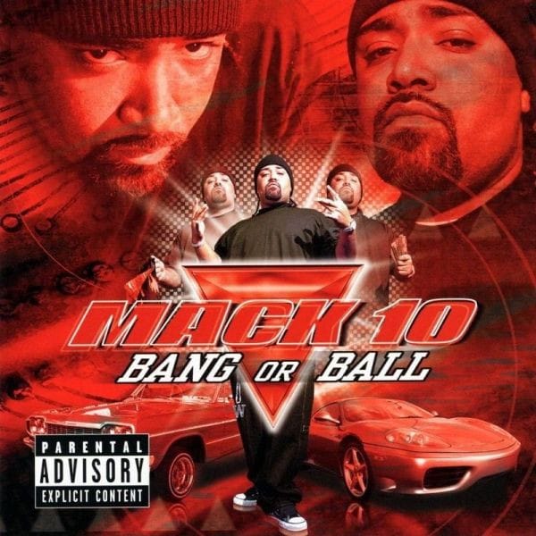 Mack 10 - Bang Or Ball