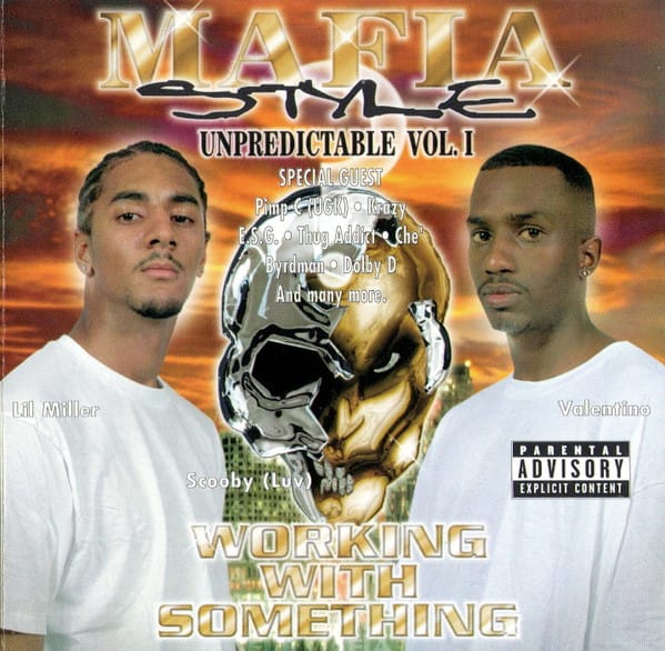 Mafia Style - Unpredictable Vol. I - Working With Something