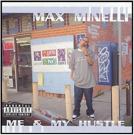 Max Minelli - Me & My Hustle