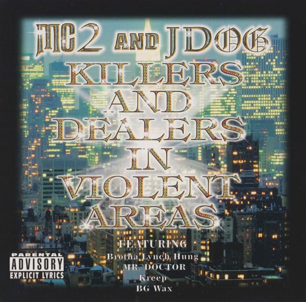 MC2 (8), JDog (2) - Killers And Dealers In Violent Areas