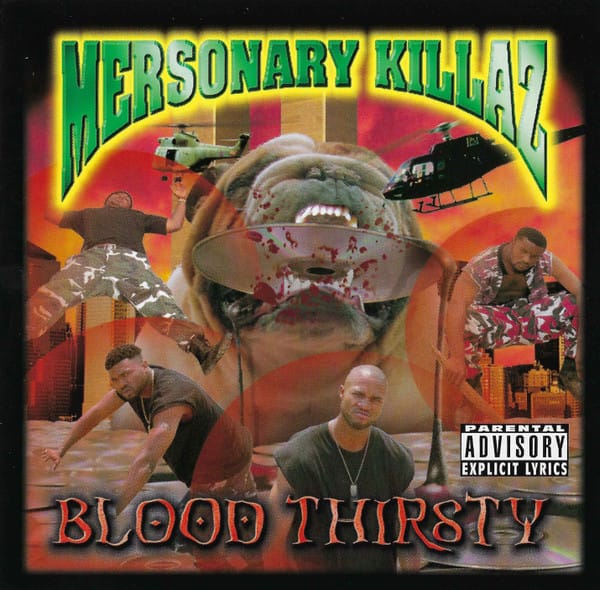 Mersonary Killaz - Blood Thirsty