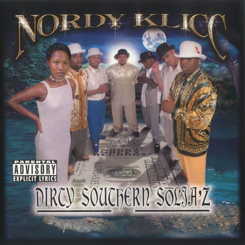 Nordy Klicc - Dirty Southern Solja'z