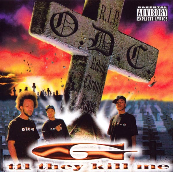 O.D.C. (4) - G 'Til They Kill Me