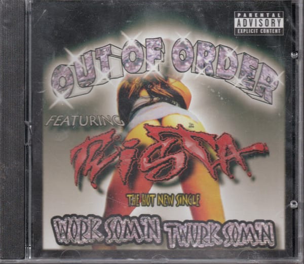 Out Of Order (36), Twista - Work Som'n Twurk Som'n