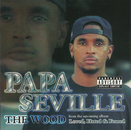 Papa Seville - The Wood