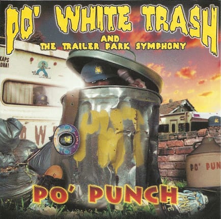 Po' White Trash - Po' Punch