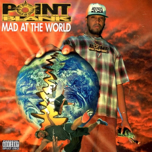 Point Blank (5) - Mad At The World