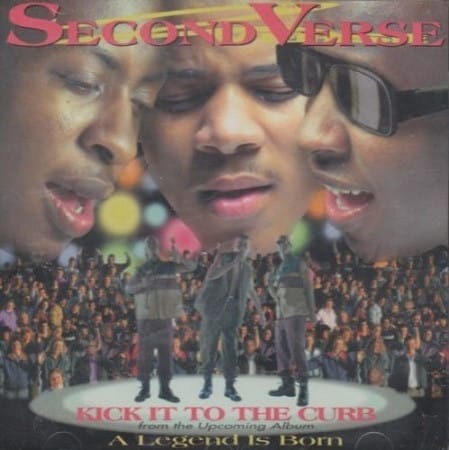 Second Verse - Kick It To The Curb