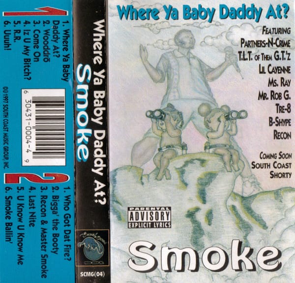 Smoke (43) - Where Ya Baby Daddy At?