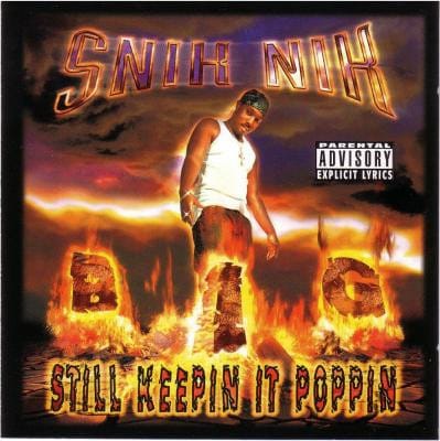 Snik Nik - Still Keepin It Poppin
