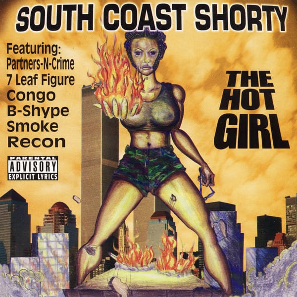 South Coast Shorty - The Hot Girl
